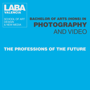 PROFESSIONS OF THE FUTURE: Photography and Video - Traditional Media