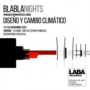 BLABLANIGHTS Jornadas monográficas sobre Diseño y Cambio climático