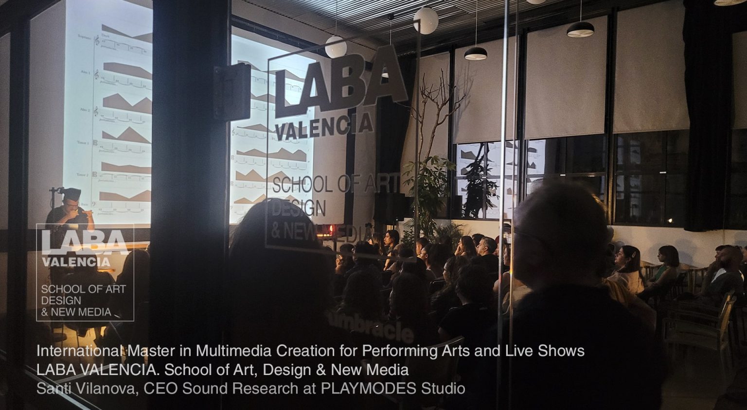LABA Valencia - International Master in Multimedia Creation for Performing Arts and Live Shows