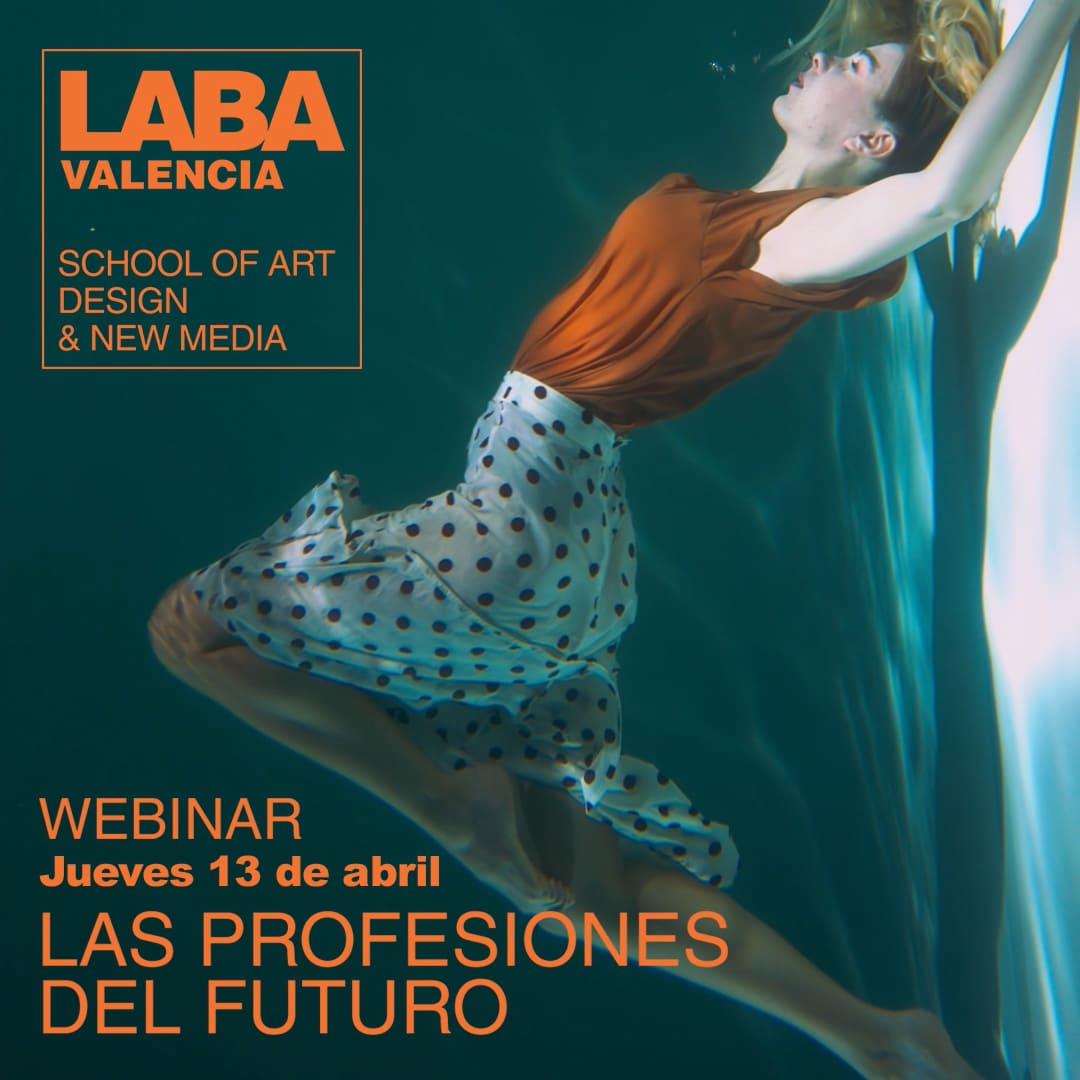 jueves, 13 de abril 2023 6PM hora de Madrid, España Sesión de divulgación de los degrees de Diseño Digital y de Fotografía y Vídeo de LABA Valencia.