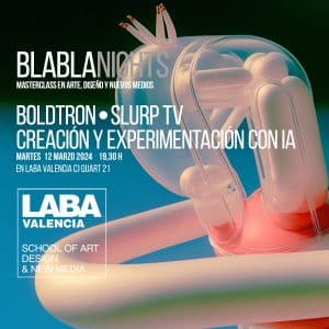 2024 03 12 BLABLANIGHTS - boldron y slurp tv LABA Valencia