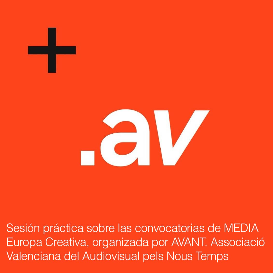 AVANT. Associació Valenciana del Audiovisual pels Nous Temps.
