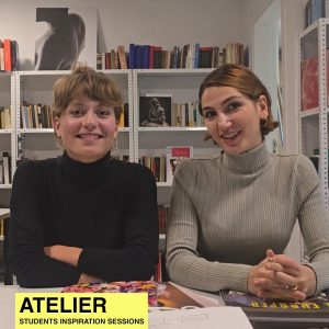 ATELIER Students inspiration sessions