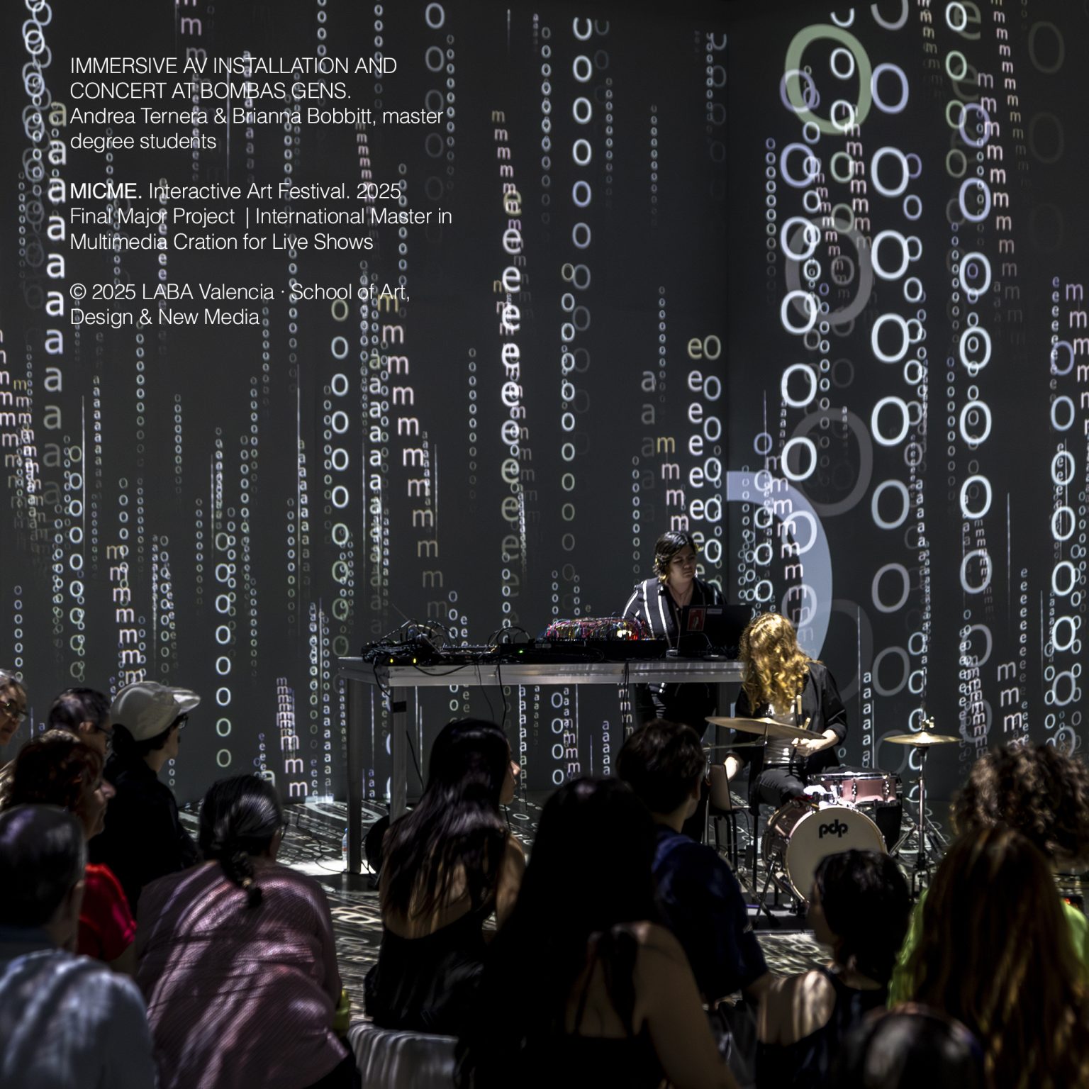 IMMERSIVE AV INSTALLATION AND CONCERT AT BOMBAS GENS. Final Major Project by Andrea Ternera & Brianna Bobbitt, master degree students. MICME. Interactive Art Festival. www.micme.net 2025