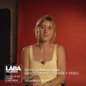 Soline Le Morvan Idrac, graduada del Grado en Fotografía y Vídeo de LABA Valencia